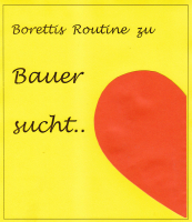 Borettis Bauer sucht ...