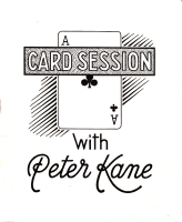 Peter Kane - A card session  (A)