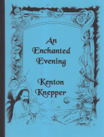 Kenton Knepper - An enchanted evening -. engl.