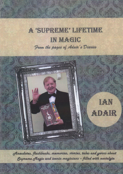 Supreme lifetime in magic - Ian Adair